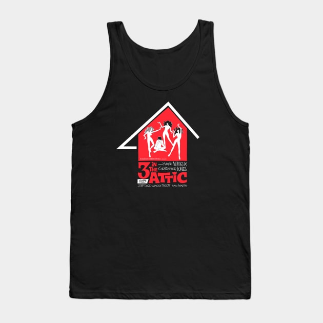 3 In The Attic (1968) Tank Top by MondoWarhola